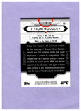 2013 TOPPS FINEST UFC 88 TYRON WOODLEY