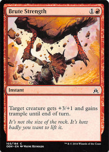 2016 Magic The Gathering Oath of the Gatewatch 103 Brute Strength C