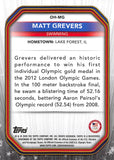 2021 Topps U.S. Olympic & Paralympic Team & Hopefuls Olympic Heroes OH-MG MATT GREVERS