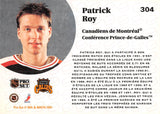 1991-92 PRO SET FRENCH 304 PATRICK ROY CANADIENS