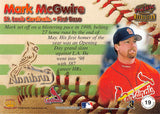 THE DOLLAR BIN 1998 Pacific Revolution Prime Time Performers 19 MARK MCGWIRE CARDINALS