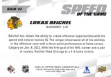 THE DOLLAR BIN 2022-23 Upper Deck Credentials Speed of the Game Rookie SGR-17 LUKAS REICHEL BLACKHAWKS