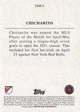 THE DOLLAR BIN 2022 Topps MLS Topps 22 Minis 22M-3 CHICHARITO GALAXY