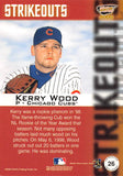 TWO DOLLAR TOUGHIE 2000 Pacific Revolution Triple Header Holographic Silver 26 KERRY WOOD 006/299 CUBS