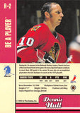 TWO DOLLAR TOUGHIE 1999-00 Be a Player BAP Memorabilia Retail R-2 DENNIS HULL BLACKHAWKS