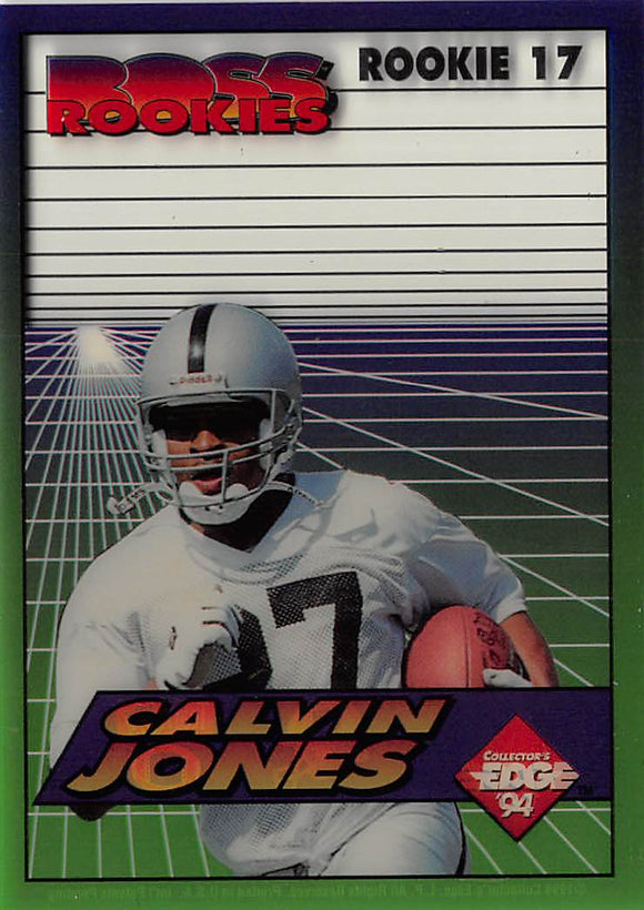 1994 Collectors Edge Boss Rookies 17 CALVIN JONES RAIDERS