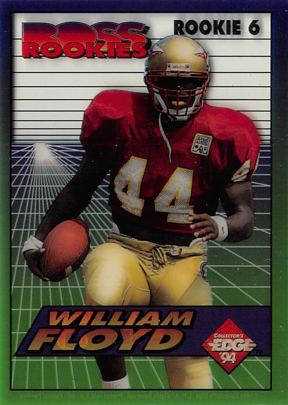 1994 Collectors Edge Boss Rookies 6 WILLIAM FLOYD 49ERS