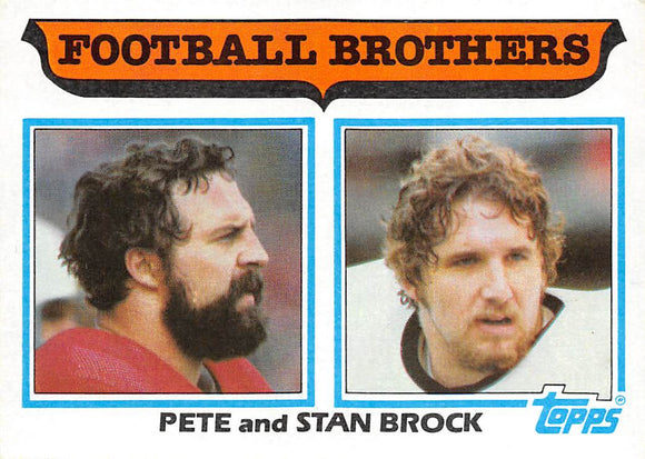 PETE AND STAN BROCK