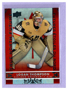 THE DOLLAR BIN 2024-25 TIM HORTONS TRUE NORTH FUTURE TN-15 LOGAN THOMPSON GOLDEN KNIGHTS