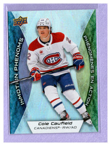 THE DOLLAR BIN 2024-25 UPPER DECK TIM HORTONS INMOTION PHENOMS MP-5 COLE CAUFIELD CANADIENS