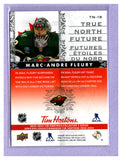 THE DOLLAR BIN 2024-25 UPPER DECK TIM HORTONS TRUE NORTH FUTURE TN-18 MARC-ANDRE FLEURY WILD