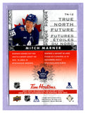 THE DOLLAR BIN 2024-25 TIM HORTONS TRUE NORTH FUTURE TN-12 MITCH MARNER MAPLE LEAFS